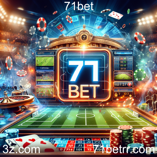 Descubra o Mundo das Apostas Esportivas na 71bet